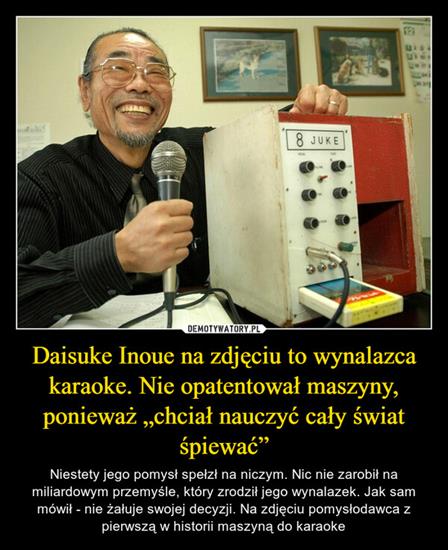 Demotywatory, Wiocha i Inne - Wynalazca Karaoke.jpg