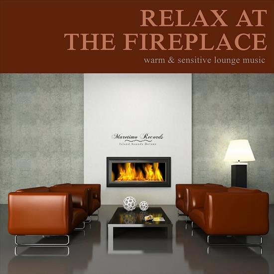 V. A. - Relax At The Fireplace 2 Warm  Sensitive Lounge Music, 2018 - cover.jpg