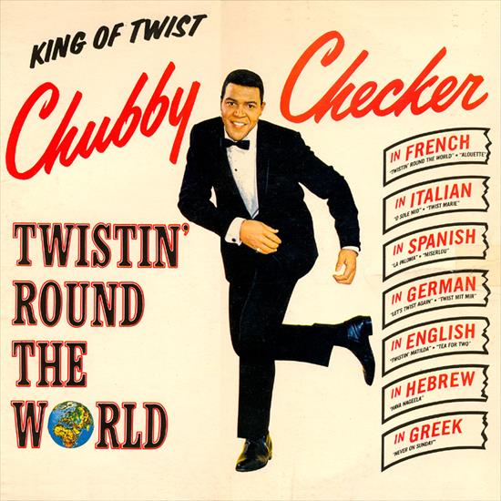 Chubby Checker - Twistin Round The World 2019 - cover.jpg